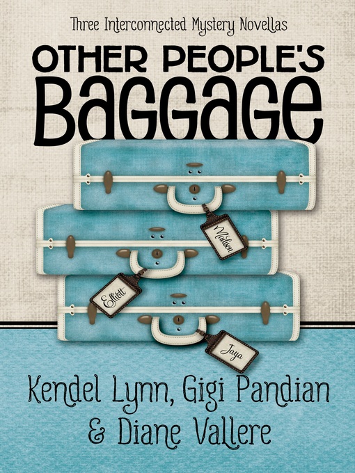 Title details for Other People's Baggage by Kendel Lynn - Available